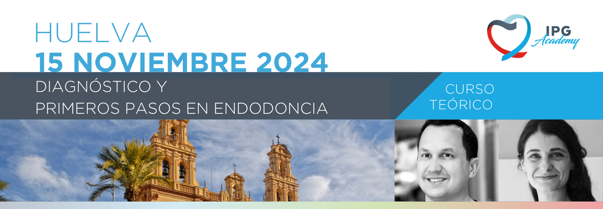 Curso IPG Academy «Diagnóstico y primeros pasos en endodoncia» el 15 de noviembre en Huelva. 